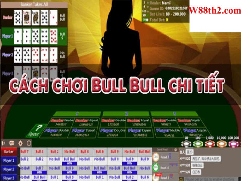Cách chơi bài Bull Bull