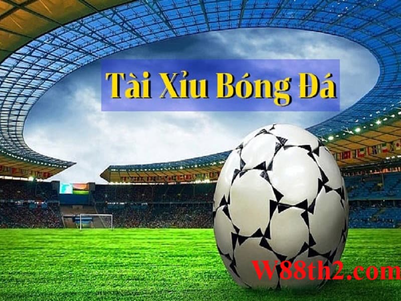 kèo tài xỉu bóng đá 2.5 kèo tài xỉu bóng đá 2.5