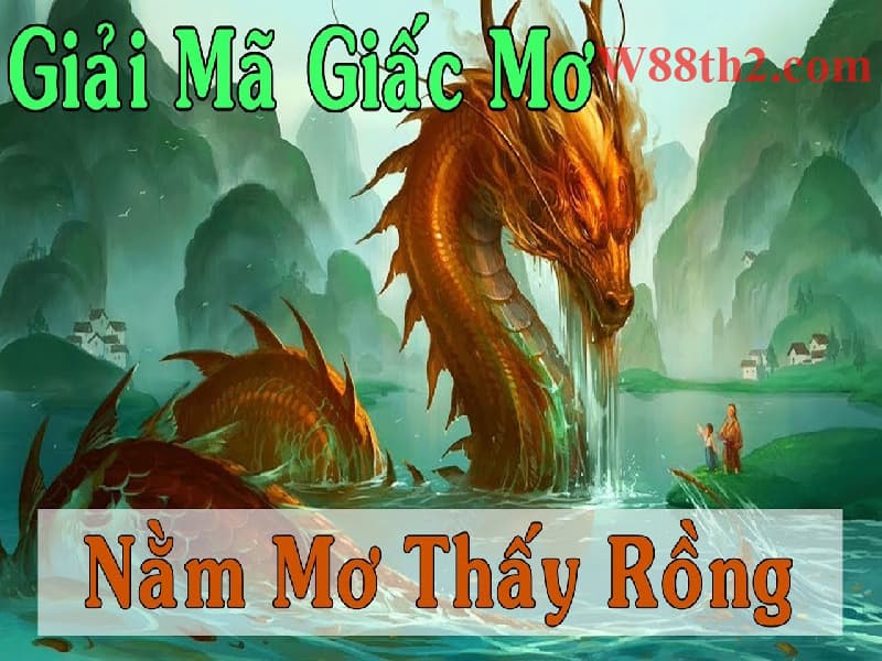 mơ thấy rồng đánh số gì