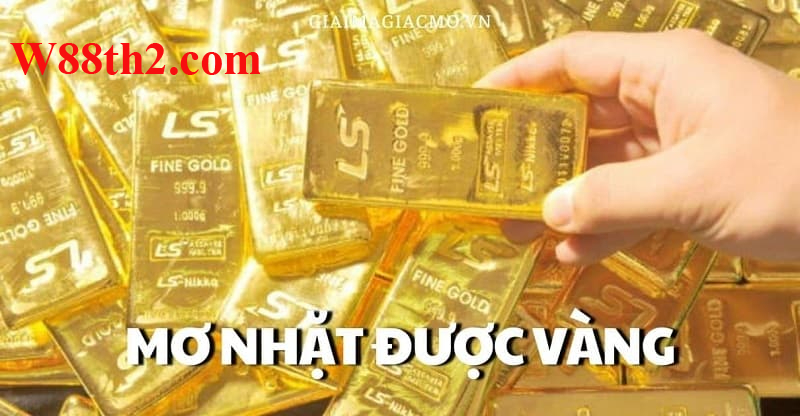 Giải mã giấc mơ nhặt được vàng