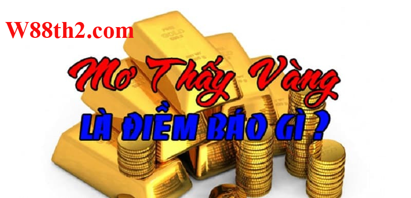 Giải mã giấc mơ nhặt được vàng 